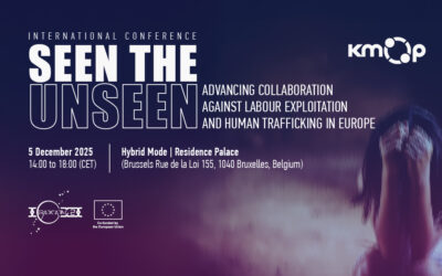 International conference “#SeenTheUnseen: Advancing Collaboration Against Labour Exploitation and Human Trafficking”